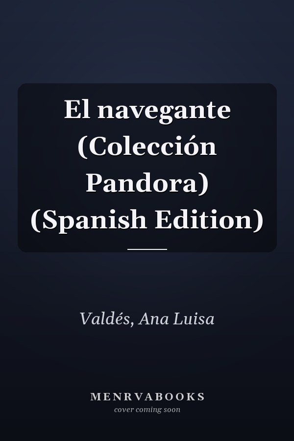 El navegante (Colección Pandora) (Spanish Edition)
