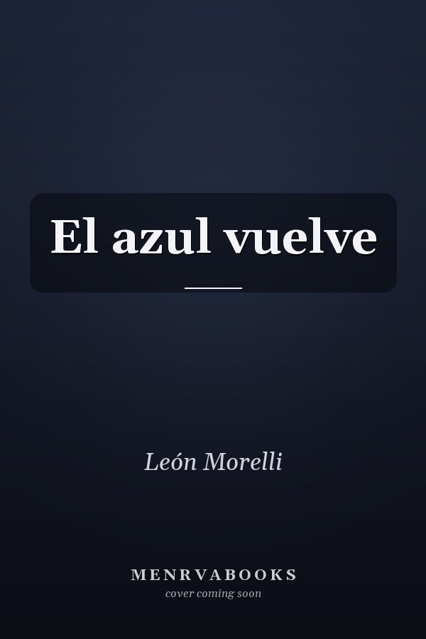 El azul vuelve