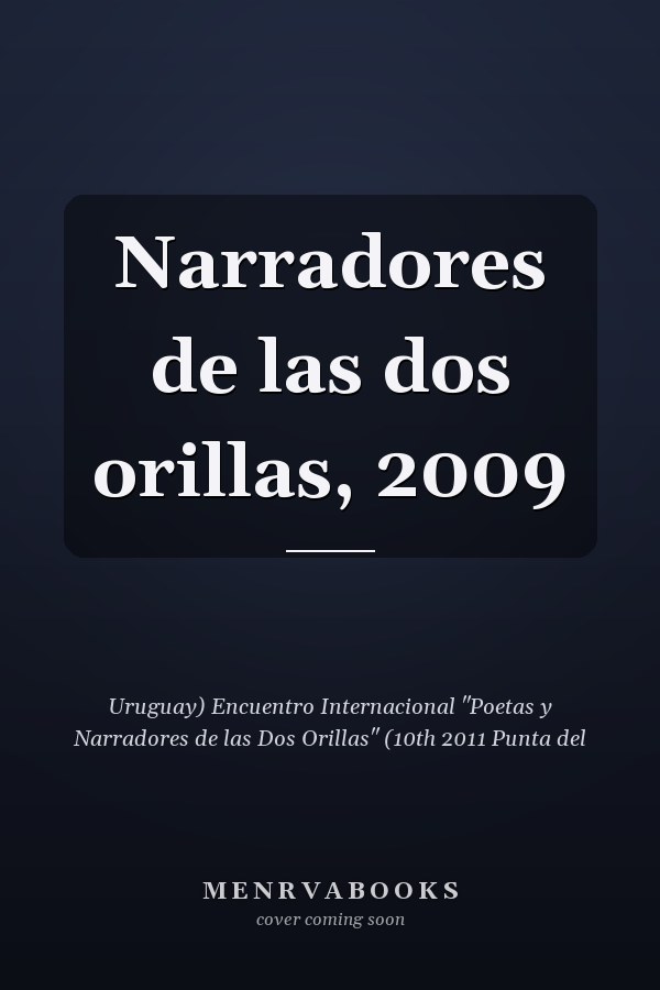 Narradores de las dos orillas, 2009