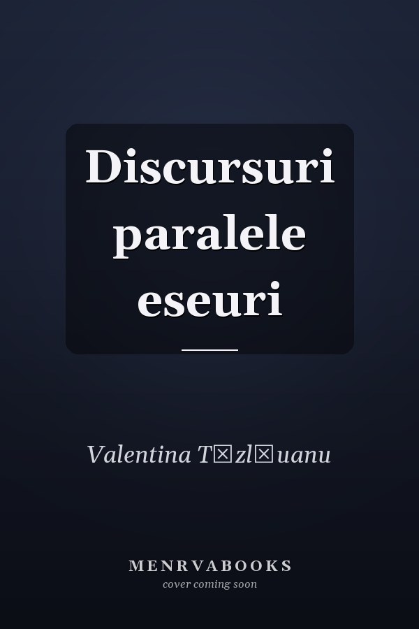 Discursuri paralele eseuri
