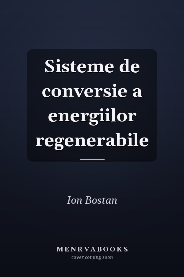 Sisteme de conversie a energiilor regenerabile