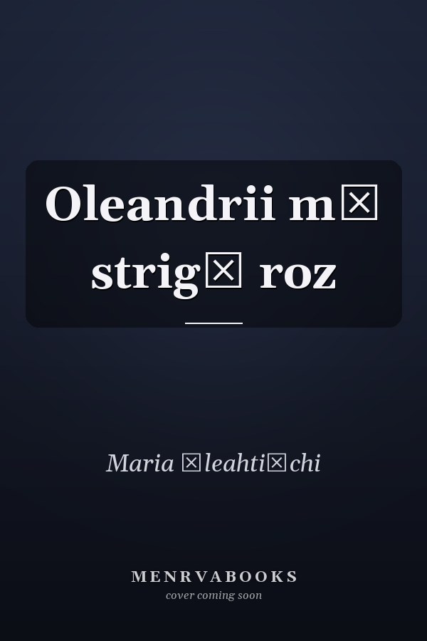 Oleandrii mă strigă roz