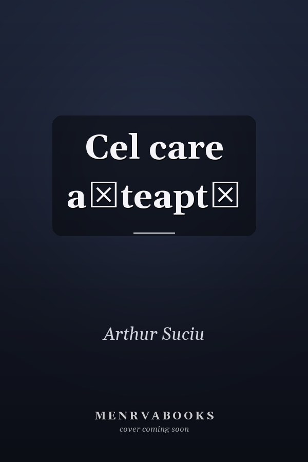 Cel care așteaptă