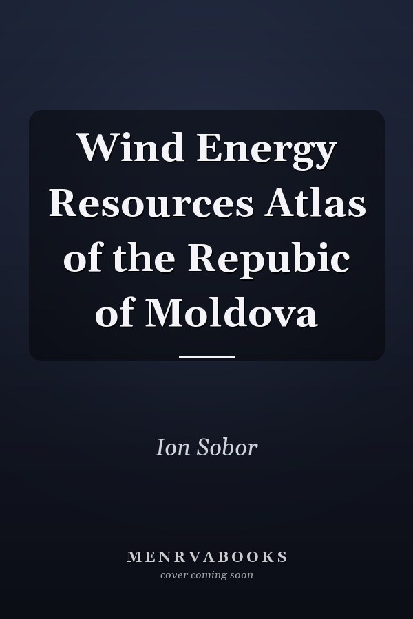 Wind Energy Resources Atlas of the Repubic of Moldova