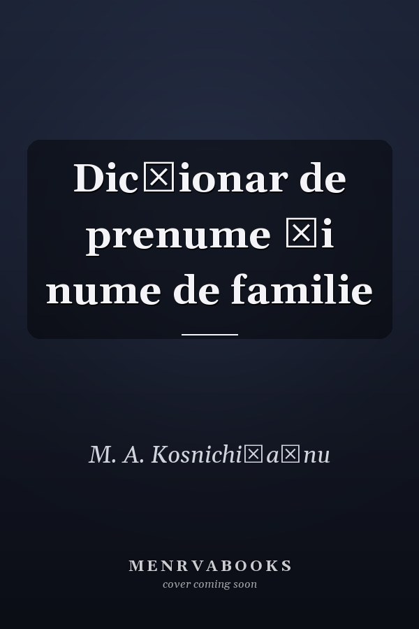 Dicționar de prenume și nume de familie