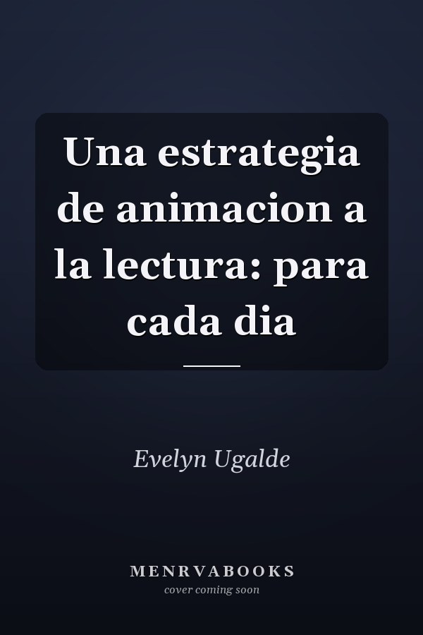 Una estrategia de animacion a la lectura: para cada dia