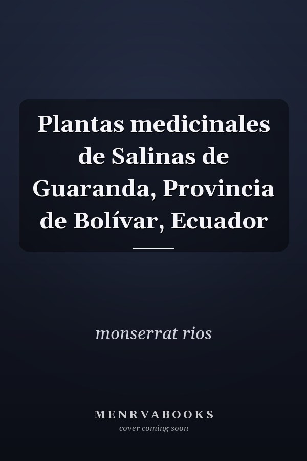 Plantas medicinales de Salinas de Guaranda, Provincia de Bolívar, Ecuador