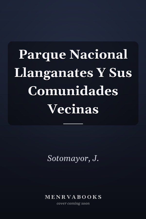 Parque Nacional Llanganates Y Sus Comunidades Vecinas