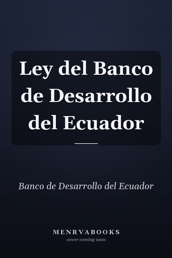 Ley del Banco de Desarrollo del Ecuador