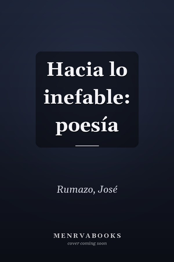 Hacia lo inefable: poesía