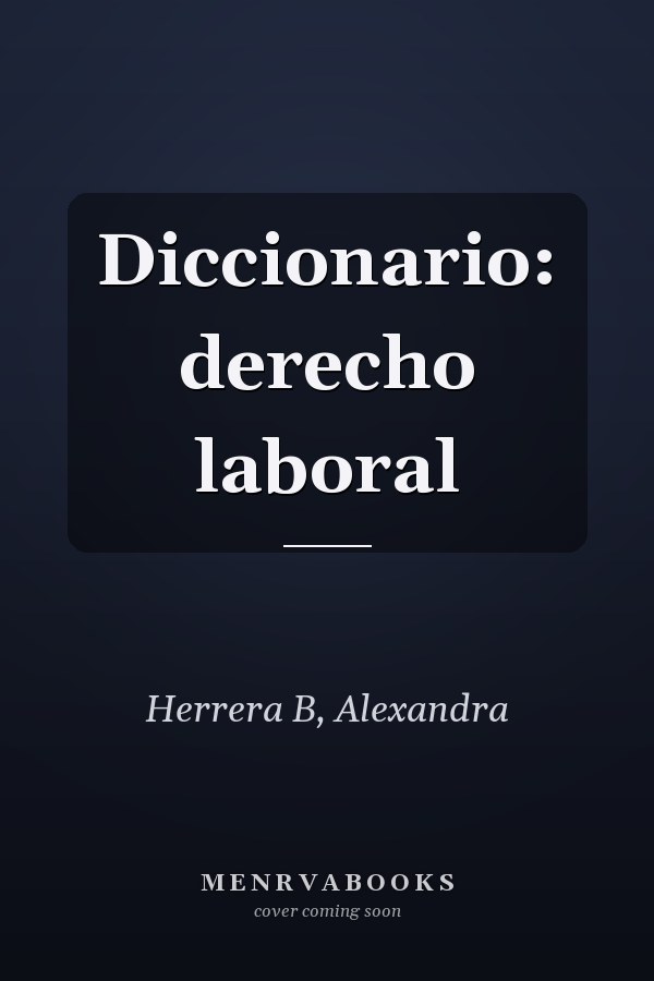 Diccionario: derecho laboral