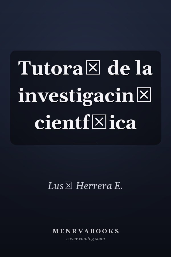 Tutora̕ de la investigacin̤ cientf̕ica