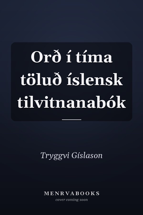 Orð í tíma töluð íslensk tilvitnanabók