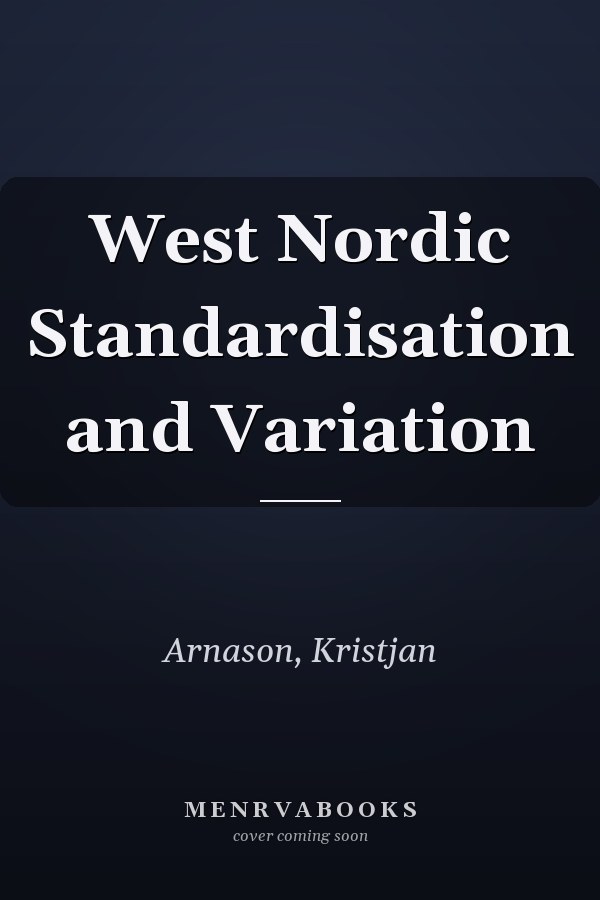 West Nordic Standardisation and Variation