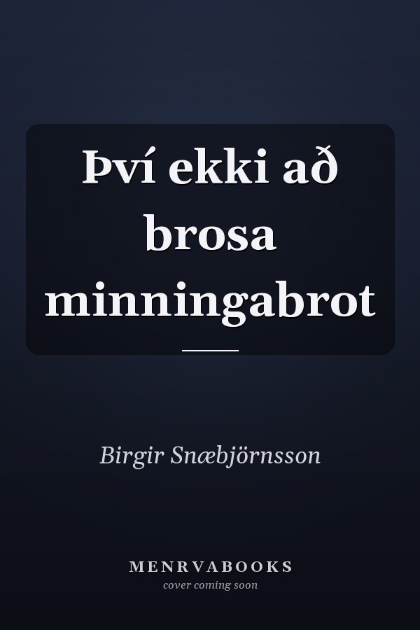 Því ekki að brosa minningabrot