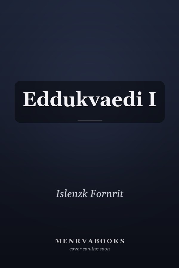 Eddukvaedi I