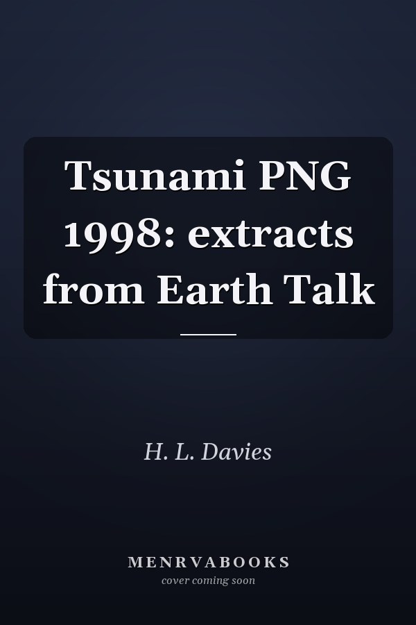 Tsunami PNG 1998: extracts from Earth Talk