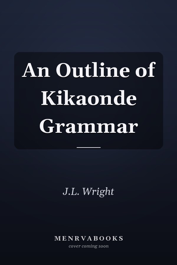 An Outline of Kikaonde Grammar