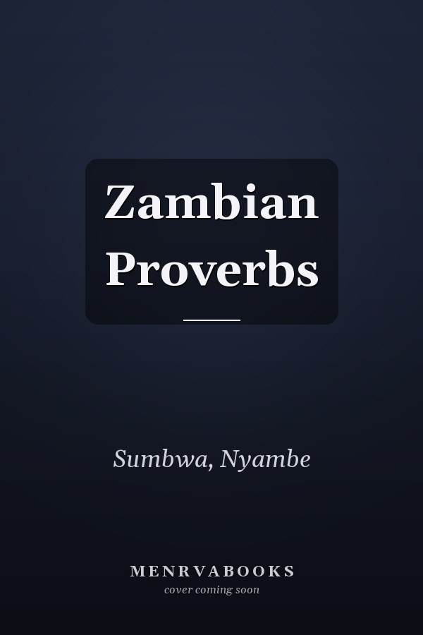 Zambian Proverbs
