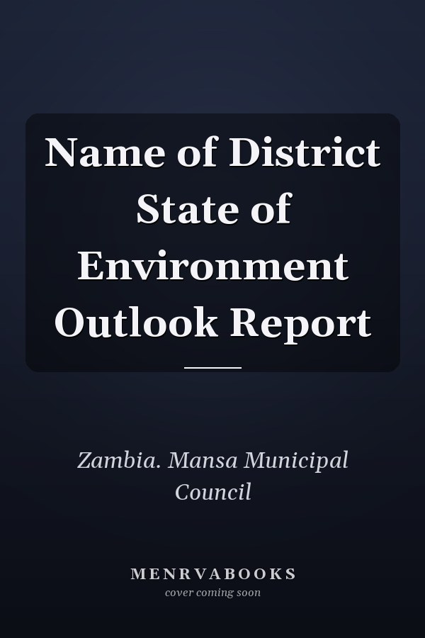 Name of District State of Environment Outlook Report