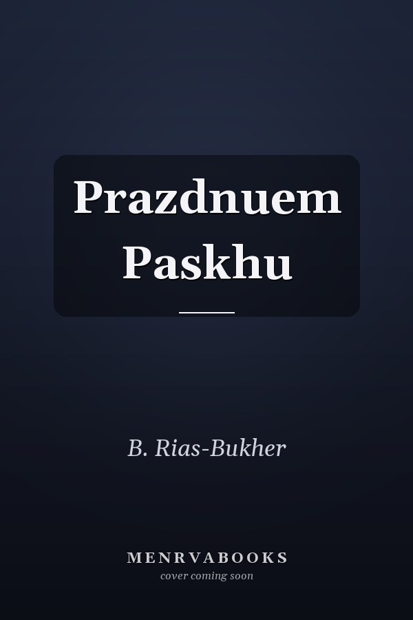 Prazdnuem Paskhu