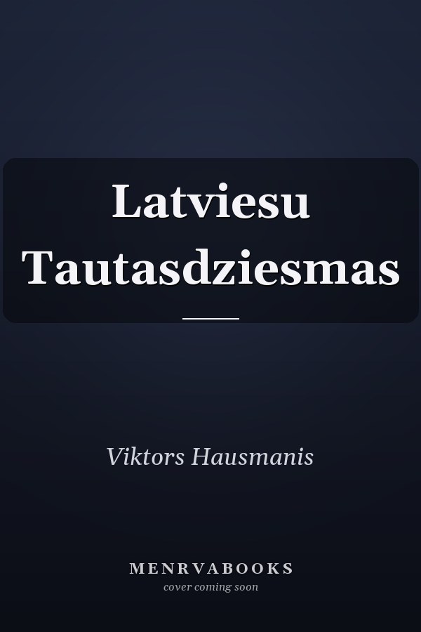 Latviesu Tautasdziesmas