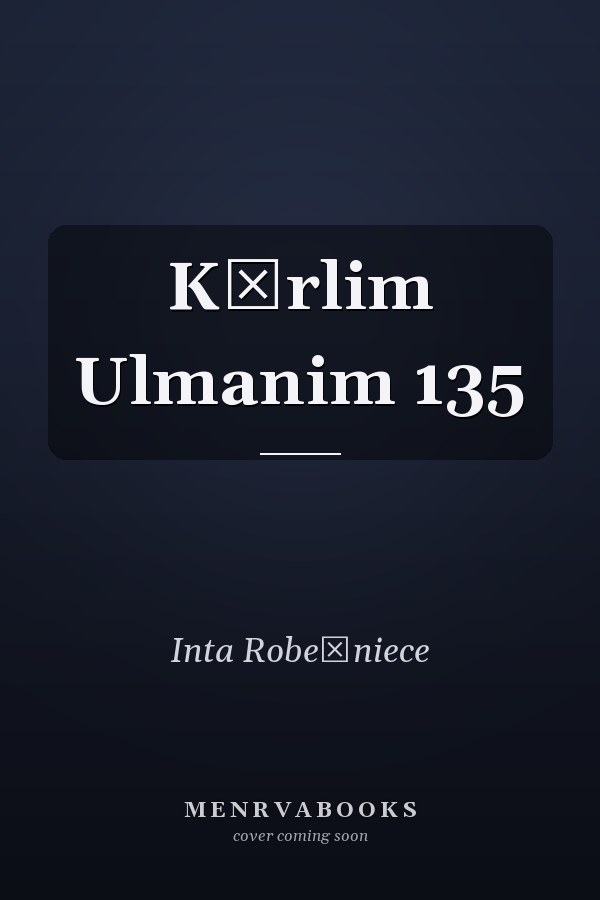 Kārlim Ulmanim 135