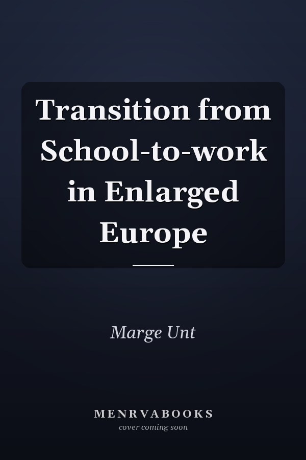 Transition from School-to-work in Enlarged Europe