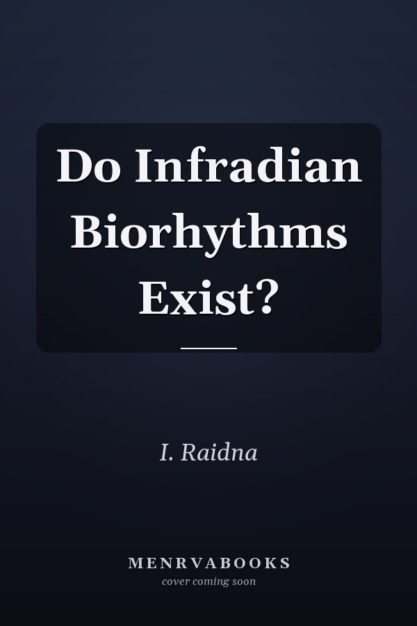 Do Infradian Biorhythms Exist?
