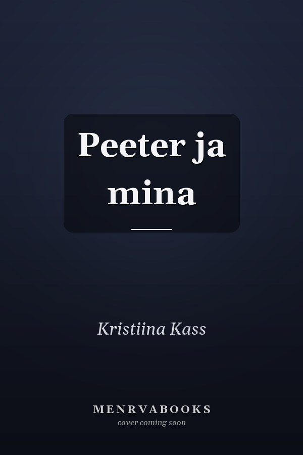 Peeter ja mina