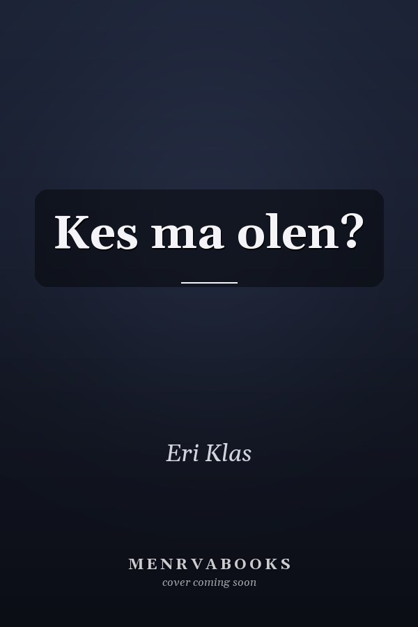Kes ma olen?