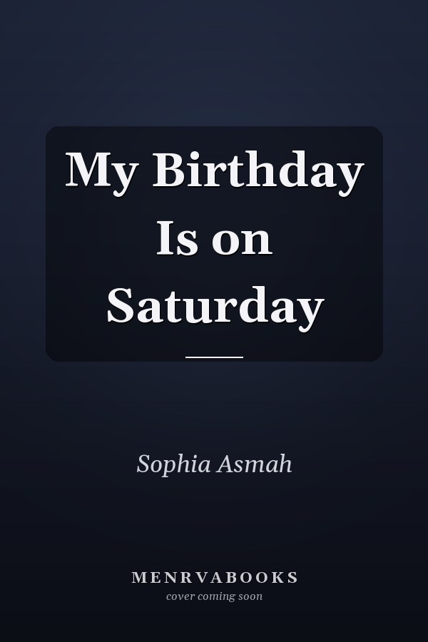 My Birthday Is on Saturday