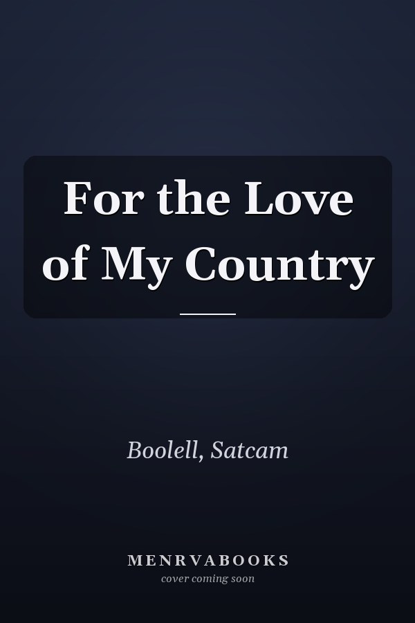 For the Love of My Country