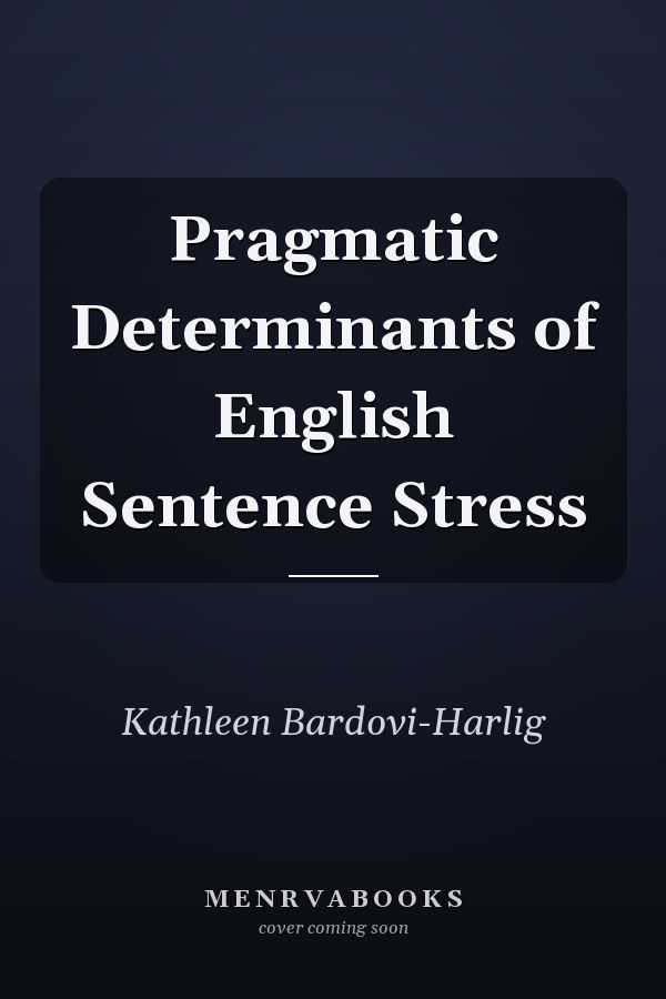 Pragmatic Determinants of English Sentence Stress