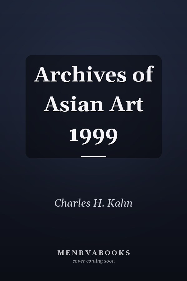 Archives of Asian Art 1999