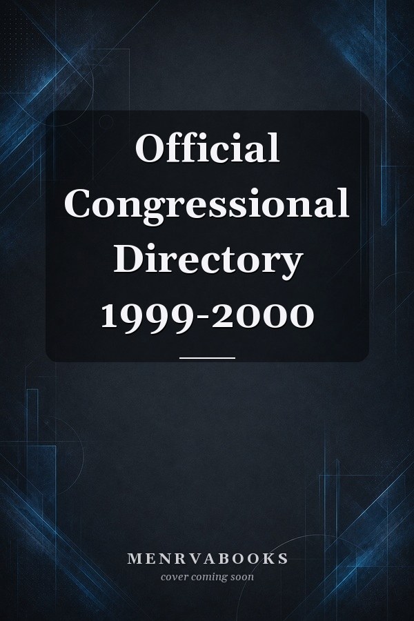 Official Congressional Directory 1999-2000