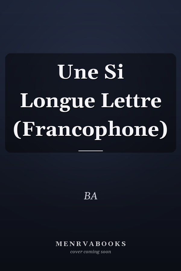 Une Si Longue Lettre (Francophone)