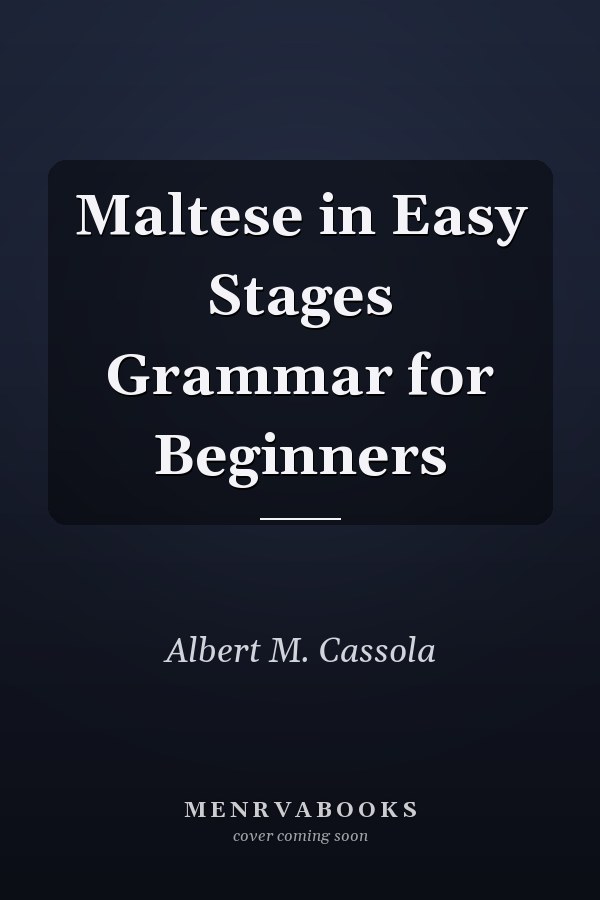Maltese in Easy Stages Grammar for Beginners