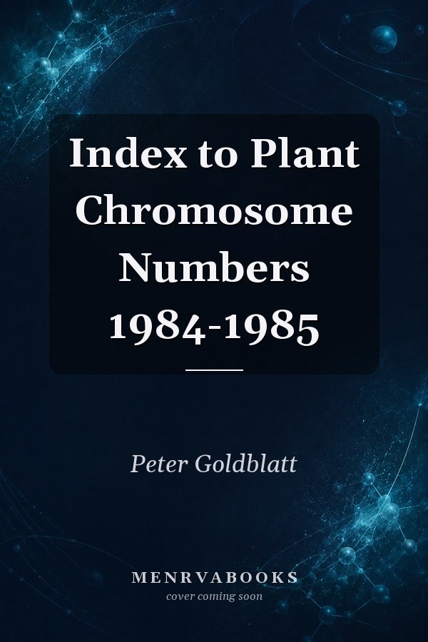Index to Plant Chromosome Numbers 1984-1985