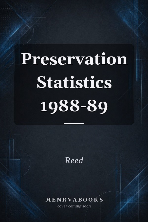 Preservation Statistics 1988 89