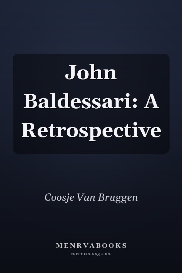 John Baldessari: A Retrospective