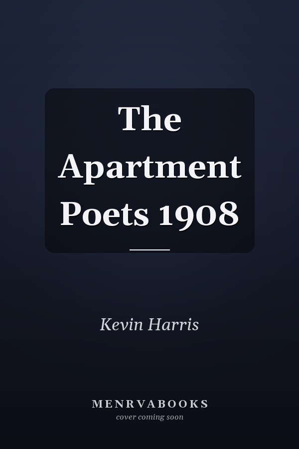 The Apartment Poets 1908