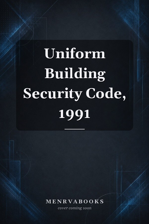 Uniform Building Security Code, 1991