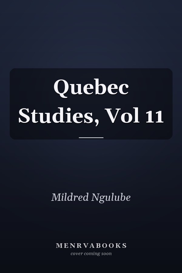 Quebec Studies, Vol 11