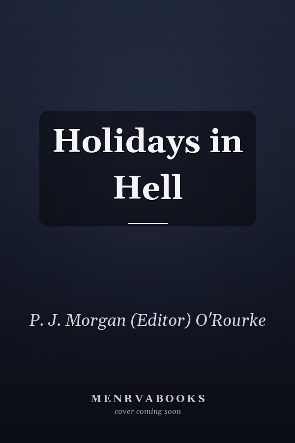 Holidays in Hell