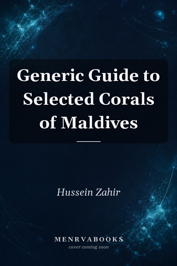 Generic Guide to Selected Corals of Maldives