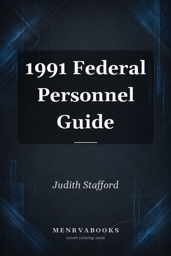 1991 Federal Personnel Guide