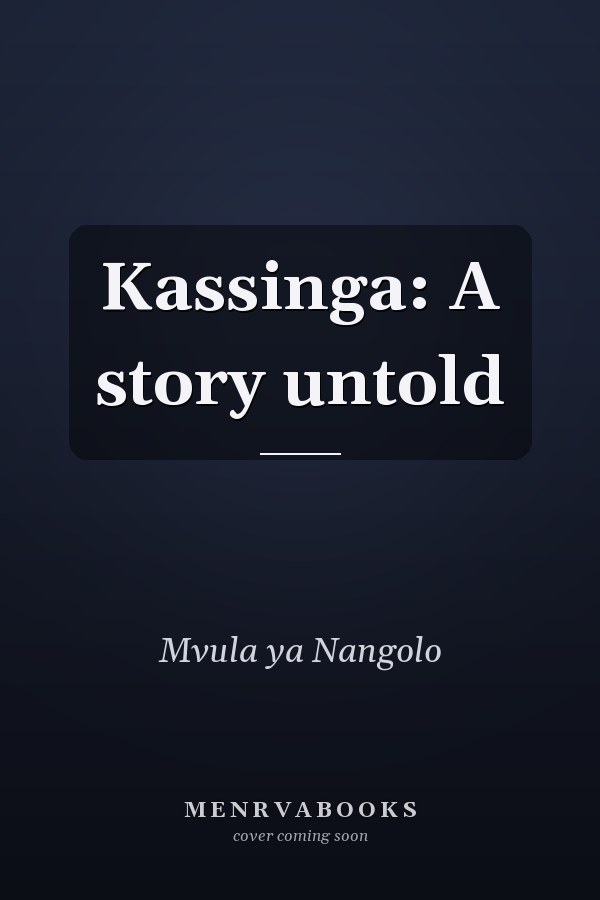 Kassinga: A story untold