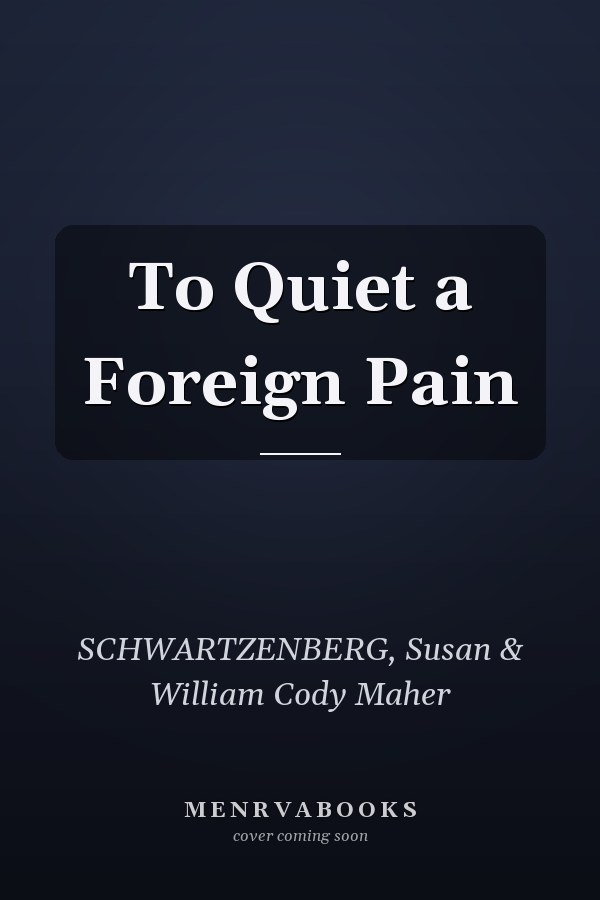 To Quiet a Foreign Pain