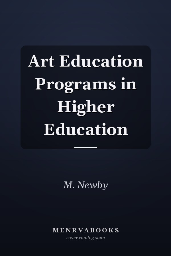 Art Education Programs in Higher Education